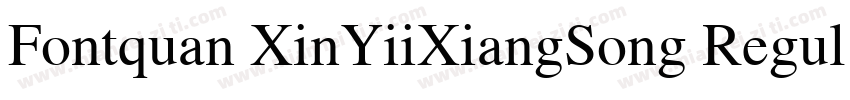 Fontquan XinYiiXiangSong Regula字体转换